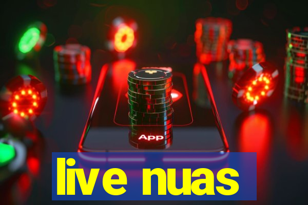 live nuas